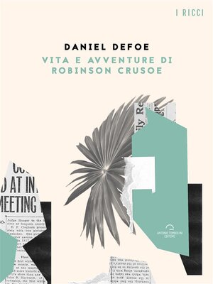 cover image of Vita e Avventure di Robinson Crusoe